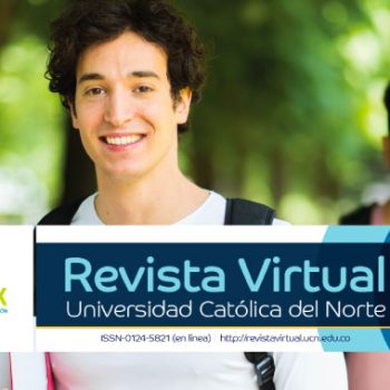 Revista Virtual Universidad Católica del Norte Indexada en Categoría B por Minciencias