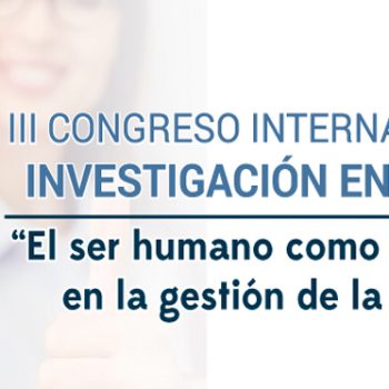 III Congreso Internacional de Investigación en Calidad “El ser humano como eje central en la gestión de la calidad”
