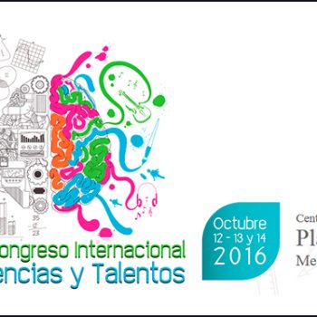 La innovación pedagógica, en el primer Congreso Internacional de Inteligencias y Talentos