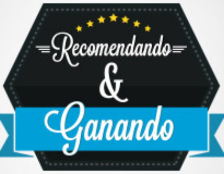 CAMPAÑA RECOMENDANDO Y GANANDO