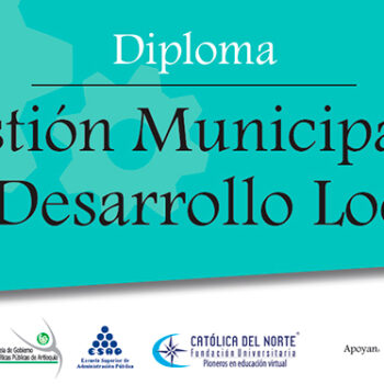 Diploma “Gestión Municipal y Desarrollo Local”