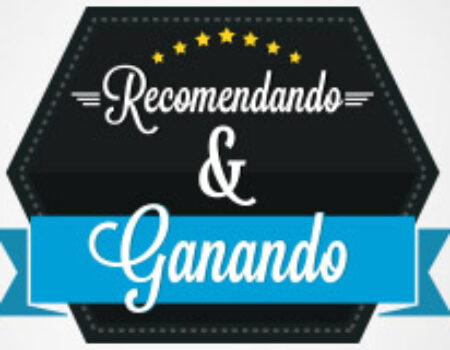 CAMPAÑA RECOMENDANDO Y GANANDO
