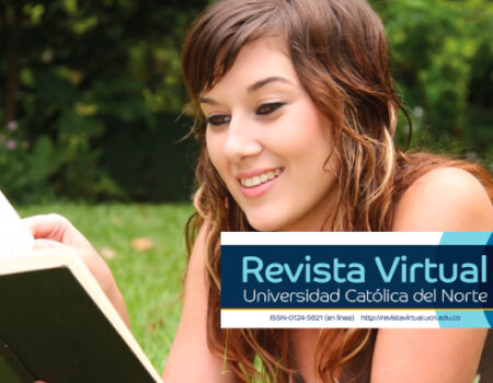 Publicado el No. 65 de la Revista Virtual Universidad Católica del Norte