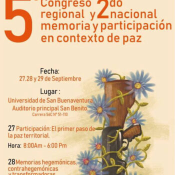 5º Congreso Regional y 2º Nacional de Paz, «Memoria y participación en contextos de Paz» (REDIPAZ)