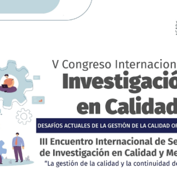 Católica del Norte, en Congreso Internacional de Investigación en Calidad