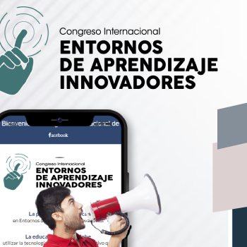 Católica del Norte en Congreso Internacional: Entornos de Aprendizaje Innovadores