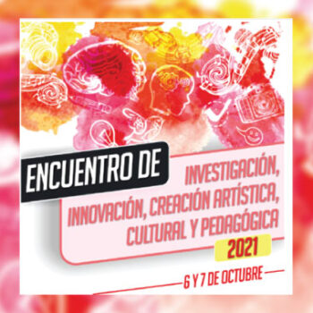 Invitación de la Red de Universidades Católicas de Colombia, Nodo Antioquia Chocó a participar en el Encuentro de investigación, innovación, creación artística, cultural y pedagógica