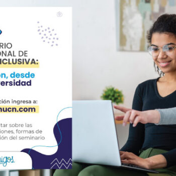 Seminario Internacional de educación inclusiva: una visión con, desde y para la diversidad