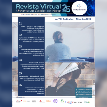 Publicado el No. 73 de la Revista Virtual Universidad Católica del Norte